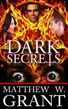 E-Book (epub) Dark Secrets von Matthew W. Grant