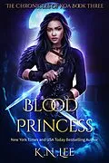 E-Book (epub) Blood Princess (The Chronicles of Koa, #3) von K. N. Lee