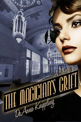 E-Book (epub) The Magician's Grift von Deanna Knippling
