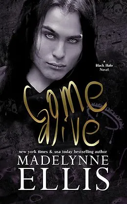E-Book (epub) Come Alive (Rock Hard, #3) von Madelynne Ellis