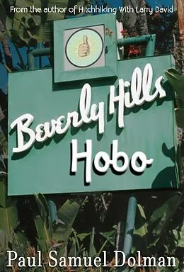 E-Book (epub) Beverly Hills Hobo von Paul Samuel Dolman
