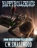 E-Book (epub) Happy Hollerdays (Nightshade Trailer Park Books , #3) von C. W. Smallwood