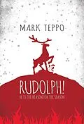 E-Book (epub) Rudolph! von Mark Teppo