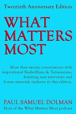 E-Book (epub) What Matters Most 20th Anniversary Edition von Paul Samuel Dolman
