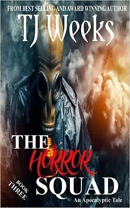 E-Book (epub) The Horror Squad 3 von Tj Weeks