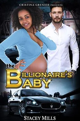 E-Book (epub) The Billionaire's Baby von Cristina Grenier, Stacey Mills