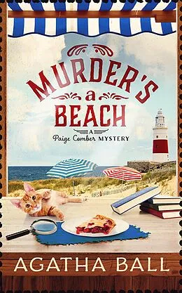 E-Book (epub) Murder's A Beach (Paige Comber Mystery, #2) von Agatha Ball