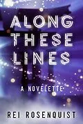 E-Book (epub) Along These Lines von Rei Rosenquist