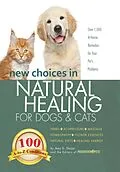 E-Book (epub) New Choices in Natural Healing for Dogs & Cats von Author