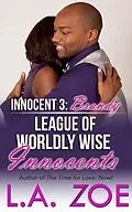 E-Book (epub) Innocent 3: Brandy (The League of Worldly Wise Innocents, #3) von L. A. Zoe