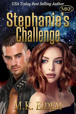 E-Book (epub) Stephanie's Challenge (Challenge Series, #4) von M. K. Eidem