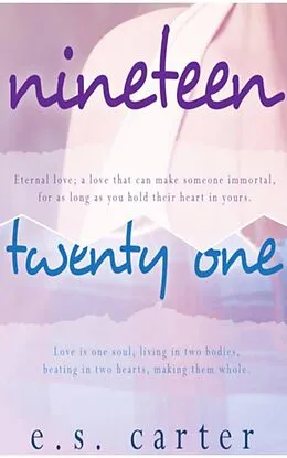 E-Book (epub) Nineteen & Twenty One Duet: Box Set (Love By Numbers, #0) von E. S. Carter