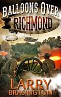 E-Book (epub) Balloons over Richmond von Larry Brasington