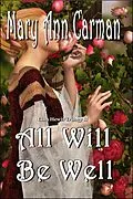 E-Book (epub) All Will Be Well (Clan Hewit Trilogy, #2) von Mary Ann Carman