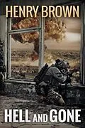 E-Book (epub) Hell and Gone (The Retreads, #1) von Henry Brown