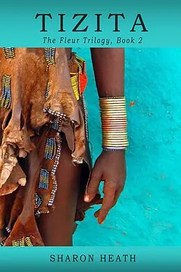 E-Book (epub) Tizita (The Fleur Trilogy, #2) von Sharon Heath