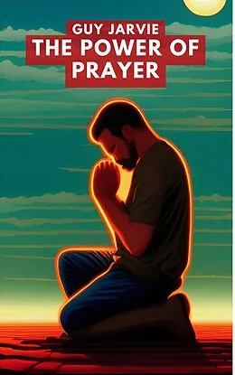 E-Book (epub) The Power of Prayer von Guy Jarvie