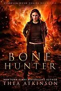 E-Book (epub) Bone Hunter (Isabella Hush Series, #2) von Thea Atkinson