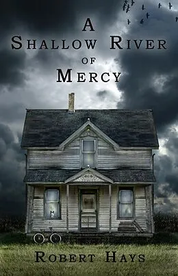 E-Book (epub) A Shallow River of Mercy von Robert Hays