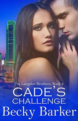 E-Book (epub) Cade's Challenge von Becky Barker