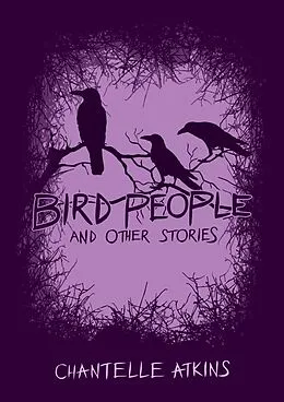 E-Book (epub) Bird People and Other Stories von Chantelle Atkins