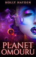 E-Book (epub) Planet Omouru von Holly Hayden