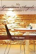 E-Book (epub) My Guardian Angels at Table 7 von Ann Moore