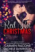 E-Book (epub) Red Hot Christmas von Carmen Falcone, Michele de Winton