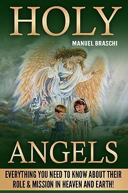 E-Book (epub) Holy Angels von Manuel Braschi