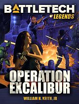 E-Book (epub) BattleTech Legends: Operation Excalibur von William H. Keith