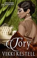 E-Book (epub) Tory (Girls from the Mountain, #2) von Vikki Kestell
