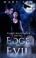 E-Book (epub) Flynn Nightsider and the Edge of Evil von Mary Fan