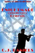 E-Book (epub) Genesis (Knightmare - Tales of the GodKiller, #1) von C. J. Daniels