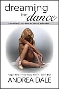 E-Book (epub) Dreaming the Dance von Andrea Dale