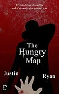 E-Book (epub) The Hungry Man von Justin Ryan