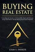 E-Book (epub) Buying Real Estate von Liam S. Parker