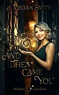 E-Book (epub) And Then Came You von J. Megan Smith