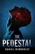 E-Book (epub) The Pedestal von Daniel Wimberley