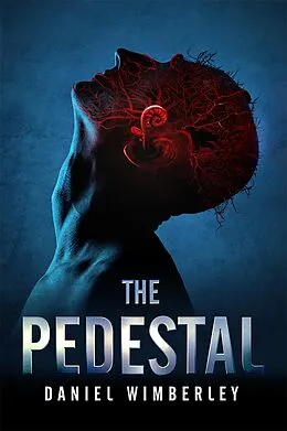E-Book (epub) The Pedestal von Daniel Wimberley