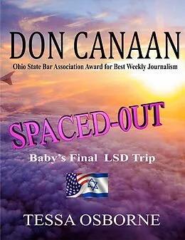 E-Book (epub) Spaced-Out: Baby's Final LSD Trip von Don Canaan, Tessa Osborne