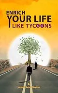 E-Book (epub) Enrich Your Life Like Tycoons von Ahmed Saleh Ebrahim