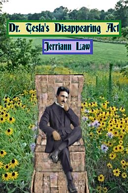 E-Book (epub) Dr. Tesla's Disappearing Act von Jerriann Law