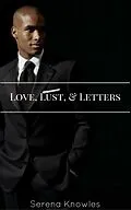 E-Book (epub) Love, Lust, and Letters von Serena Knowles