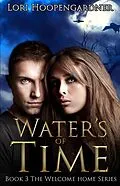E-Book (epub) Waters of Time (The Welcome Home Series, #3) von Lori Hoopengardner