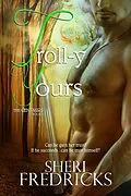 E-Book (epub) Troll-y Yours (The Centaurs, #2) von Sheri Fredricks