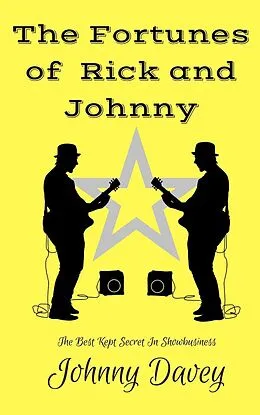 E-Book (epub) The Fortunes of Rick and Johnny von Johnny Davey