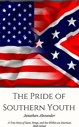 E-Book (epub) The Pride of Southern Youth von Jonathan Love