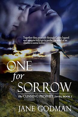 E-Book (epub) One For Sorrow (The Cunning Prophet Series, #1) von Jane Godman