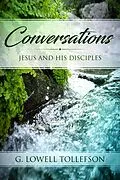 E-Book (epub) Conversations: Jesus and His Disciples von G. Lowell Tollefson