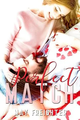 E-Book (epub) Perfect Match von May Freighter